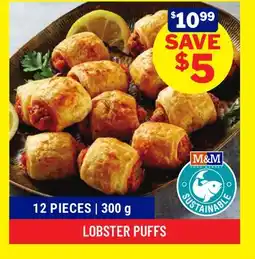 M & M Food Market LOBSTER PUFFS offer