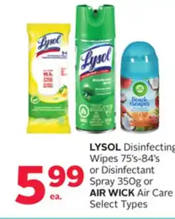Rexall LYSOL Disinfecting Wipes 75' s-84' s or Disinfectant Spray 350g or AIR WICK Air Care offer