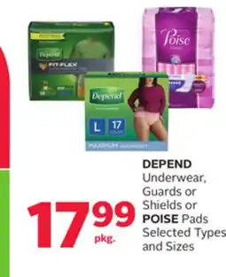 Rexall DEPEND Underwear, Guards or Shields or POISE Pads offer