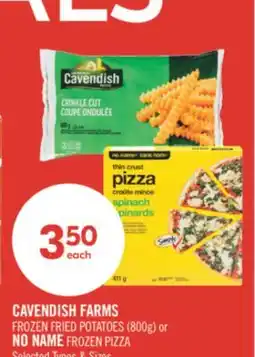 Shoppers Drug Mart Cavendish farms Frozen Fried Potatoes (800g) or No name Frozen Pizza offer