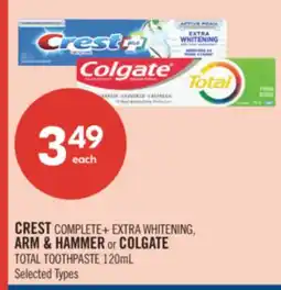 Shoppers Drug Mart CREST COMPLETE+ EXTRA WHITENING, ARM & HAMMER or COLGATE TOTAL TOOTHPASTE offer