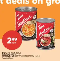 Shoppers Drug Mart PC WHITE TUNA (170g), TIM HORTONS SOUP (540mL) or CHILI (425g) offer