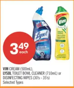 Shoppers Drug Mart VIM CREAM (500mL), LYSOL TOILET BOWL CLEANER (710mL) or DISINFECTING WIPES (30's - 35's) offer