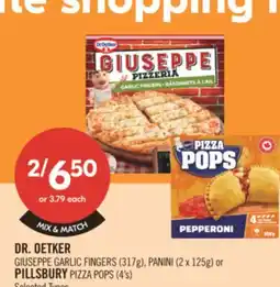 Shoppers Drug Mart DR.OETKER Garlic Fingers (317g),Panini (2x125g) or Pillsbury Pizza Pops(4's) offer