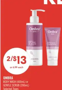 Shoppers Drug Mart OMBRA BODY WASH (400mL) or GENTLE SCRUB (200mL) offer