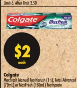 Shoppers Drug Mart Colgate MaxFresh Manual Toothbrush (1's), Total Advanced (70mL) or MaxFresh (150mL) Toothpaste offer