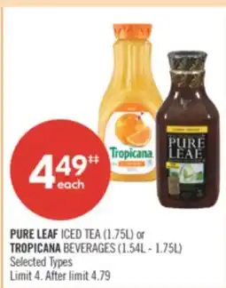 Shoppers Drug Mart PURE LEAF ICED TEA (1.75L) or TROPICANA BEVERAGES (1.54L - 1.75L) offer