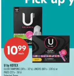 Shoppers Drug Mart U by KOTEX CLICK TAMPONS (30's - 32's), LINERS (80's - 126's) or PADS (22's - 36's) offer