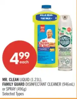Shoppers Drug Mart MR. CLEAN LIQUID (1.21L), FAMILY GUARD DISINFECTANT CLEANER (946mL) or SPRAY (496g) offer