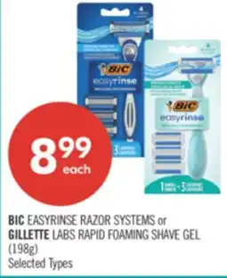 Shoppers Drug Mart BIC EASYRINSE RAZOR SYSTEMS or GILLETTE LABS RAPID FOAMING SHAVE GEL (198g) offer