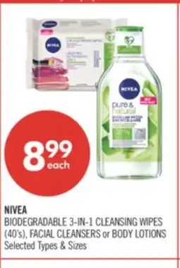 Shoppers Drug Mart NIVEA BIODEGRADABLE 3-IN-1 CLEANSING WIPES (40's), FACIAL CLEANSERS or BODY LOTIONS offer
