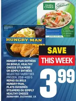 Independent City Market HUNGRY-MAN ENTRÉES OR BOWLS, HEALTHY CHOICE STEAMERS OR SIMPLY ENTRÉES, 259-455 G offer