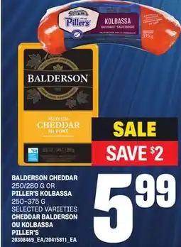 Independent City Market CHEDDAR BALDERSON, 250/280 G OU KOLBASSA PILLER'S, 250-375 G offer