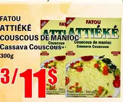 Marche Salaberry FATOU ATTIÉKÉ COUSCOUS DE MANIOC Cassava Couscous offer