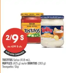 Pharmaprix AISON TOSTITOS Salsa (418 mL), RUFFLES (425 g) or DORITOS (283 g) Dip offer