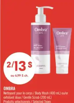 Pharmaprix OMBRA Body Wash (400 mL) or Gentle Scrub (200 mL) offer