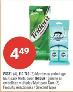 Pharmaprix EXCEL (4), TIC TAC (3) Multipack Mints or TRIDENT Multipack Gum (3) offer