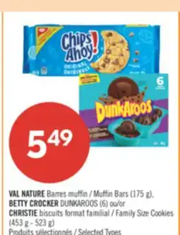 Pharmaprix VAL NATURE Barres Muffin Bars (175 g), BETTY CROCKER DUNKAROOS (6) or CHRISTIE biscuits Family Size Cookies offer