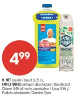 Pharmaprix M. NET Liquid (1,21 L), FAMILY GUARD Disinfectant Cleaner (946 mL) or Spray (496 g) offer