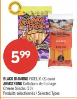 Pharmaprix BLACK DIAMOND FICELLO (8) or ARMSTRONG Cheese Snacks (10) offer