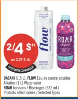 Pharmaprix DASANI (1,5 L), FLOW Alkaline (1 L) Water or ROAR Beverages (532 mL) offer