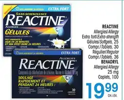 Uniprix REACTINE Allergies/Allergy Extra fort/Extra-strength/Gélules/Softgels/Compr./Tablets/Régulier/Regular/Compr./Tablets/BENADRYL offer