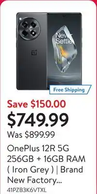 Walmart OnePlus 12R 5G 256GB + 16GB RAM ( Iron Grey ) | Brand New Factory Unlocked Cell Phone offer