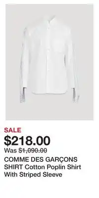 Holt Renfrew COMME DES GARÇONS SHIRT Cotton Poplin Shirt With Striped Sleeve offer