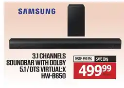 Centre Hi-Fi SAMSUNG 3.1 CHANNELS SOUNDBAR WITH DOLBY 5.1 / DTS VIRTUAL:X HW-B650 offer