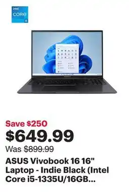 Best Buy ASUS Vivobook 16 16 Laptop - Indie Black (Intel Core i5-1335U/16GB RAM/1TB SSD/Windows 11) - English offer