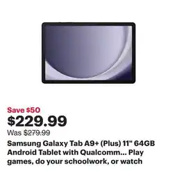 Best Buy Samsung Galaxy Tab A9+ (Plus) 11 64GB Android Tablet with Qualcomm SM6375 Processor - Graphite offer