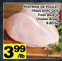 Supermarché PA Fresh Bone-In Chicken Breast offer