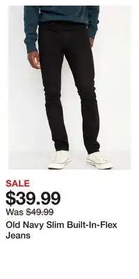 Old Navy Old Navy Slim Built-In-Flex Jeans offer