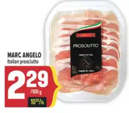 Marché Adonis MARC ANGELO Italian prosciutto offer