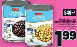 Metro LÉGUMES SELECTION, IRRESISTIBLES MIEUX-ÊTRE | SELECTION, IRRESISTIBLES LIFE SMART VEGETABLES offer