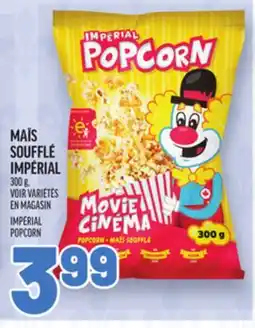 Metro MAÏS SOUFFLÉ IMPÉRIAL | IMPÉRIAL POPCORN offer