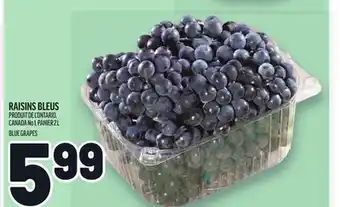 Metro RAISINS BLEUS | BLUE GRAPES offer