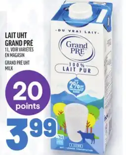 Metro LAIT UHT GRAND PRÉ | GRAND PRÉ UHT MILK offer