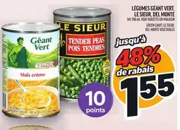 Metro LÉGUMES GÉANT VERT, LE SIEUR, DEL MONTE | GREEN GIANT, LE SIEUR, DEL MONTE VEGETABLES offer