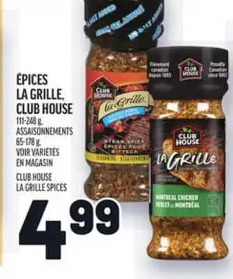 Metro ÉPICES LA GRILLE, CLUB HOUSE | CLUB HOUSE LA GRILLE SPICES offer