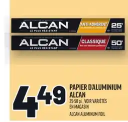 Metro PAPIER D'ALUMINIUM ALCAN | ALCAN ALUMINUM FOIL offer