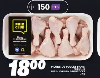 IGA PRIX CLUB FRESH CHICKEN DRUMSTICKS offer