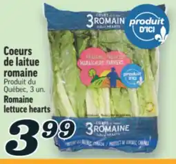 Marché Richelieu COEURS DE LAITUE ROMAINE | ROMAINE LETTUCE HEARTS offer