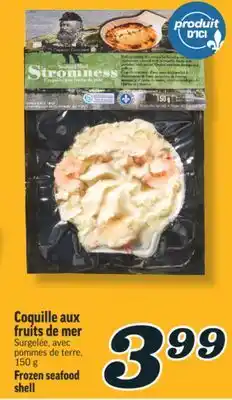 Marché Richelieu COQUILLE AUX FRUITS DE MER | FROZEN SEAFOOD SHELL offer