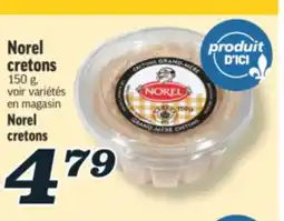 Marché Richelieu NOREL CRETONS | NOREL CRETONS offer