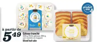 Marché Richelieu GÂTEAU TRANCHÉ | SLICED LOAF CAKE offer