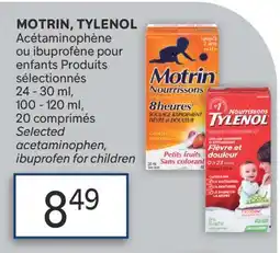 Brunet MOTRIN, TYLENOL Acétaminophène ou ibuprofène pour enfants Produits sélectionnés offer