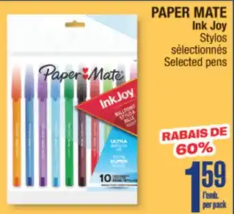 Jean Coutu PAPER MATE Ink Joy Selected pens offer