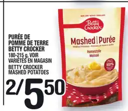 Marche Ami PURÉE DE POMME DE TERRE BETTY CROCKER | BETTY CROCKER MASHED POTATOES offer
