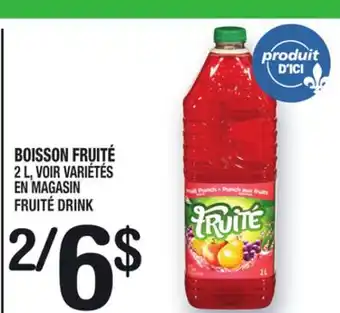 Marche Ami BOISSON FRUITÉ | FRUITÉ DRINK offer